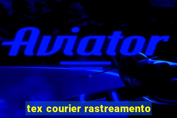 tex courier rastreamento